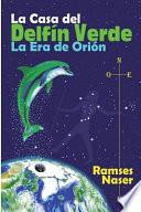 La Casa Del Delfin Verde
