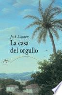 La casa del orgullo