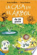 La casa en el árbol de 39 pisos