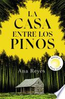 La casa entre los pinos