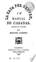 La casa por dentro, ó, El manual de casadas