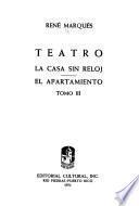 La casa sin reloj ; El apartamiento