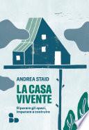 La casa vivente