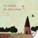 La casita de chocolate