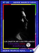La casta de los peludos. Y otros relatos eróticos de temática gay