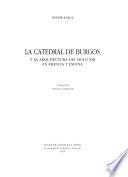La catedral de Burgos y la arquitectura del siglo XIII en Francia y España