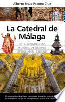 La Catedral de Málaga