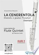 La Cenerentola - Flute Quintet (C Flute 2)