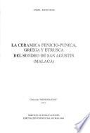 La cerámica fenicio-púnica, griega y etrusca del sondeo de San Agustín (Málaga)