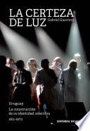 La Certeza de Luz