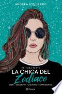 La chica del Zodiaco. Primera parte