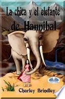 La chica y el elefante de hannibal