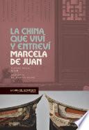 La China que viví y entreví