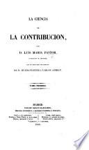 La Ciencia de la contribucion ... con un discurso preliminar de B. C. Aribau