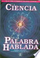 La Ciencia de la Palabra Hablada