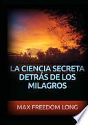 La ciencia secreta detrás de los milagros