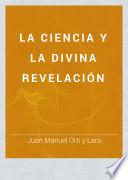 La ciencia y la divina revelación