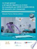 La cirugía general y del aparato digestivo en el inicio de la pandemia por COVID-19 (SARS-COV-2). Un escenario real e inesperado