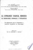 La citología vaginal humana en condiciones normales y patológicas