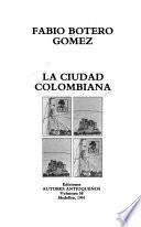 La ciudad colombiana