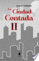 La ciudad contada II