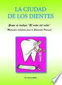 La ciudad de los dientes