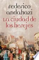 La ciudad de los herejes