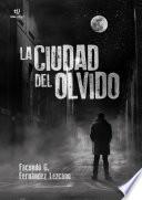 La Ciudad del olvido