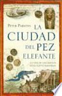 La ciudad del pez elefante