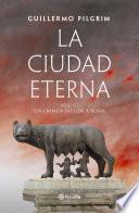 La ciudad eterna