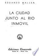La ciudad junto al río inmóvil