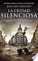 La ciudad silenciosa