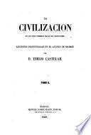 La civilizacion en los cinco primeros siglos del Cristianismo