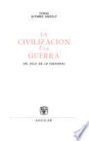 La civilización y la guerra