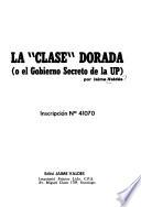 La clase dorada
