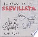 La clave es la servilleta