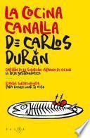 La cocina canalla de Carlos Durán
