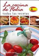 La cocina de Italia. Todas las recetas