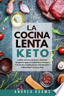 La COCINA LENTA CETO (Spanish Book/Libro Español)