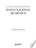 La colección de pintura del Banco Nacional de México