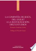 La Compañía de Jesús, del exilio a la restauración. Diez estudios