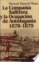 La Compañía Salitrera y la ocupación de Antofagasta, 1878-1879