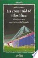 La comunidad filosofica/ The Philosophical Community