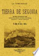 LA COMUNIDAD Y TIERRA DE SEGOVIA