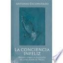 La conciencia infeliz: Ensayo sobre la filosofía de religión de Hegel.