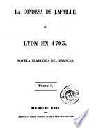 La Condesa de Lafaillé, ó, Lyon en 1793