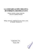 La confabulación creativa de Enrique Jaramillo Levi
