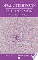La confusión (El Ciclo Barroco 2)