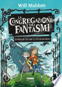 La Congregazione dei Fantasmi