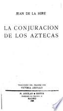 La conjuración de los aztecas